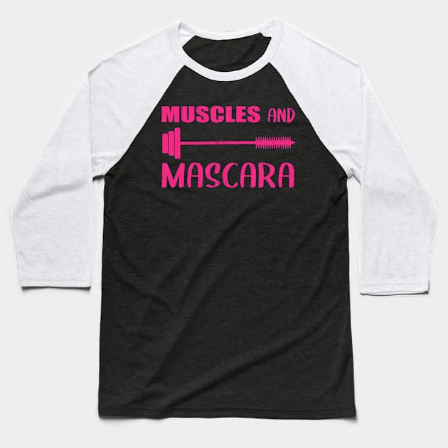 Muscles And Mascara Sport Cosmetics Baseball T-Shirt by Streetwear KKS